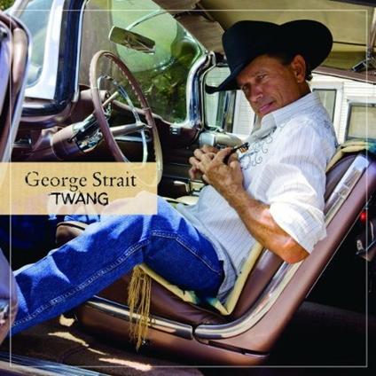 Twang - CD Audio di George Strait