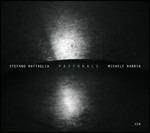 Pastorale - CD Audio di Stefano Battaglia,Michele Rabbia