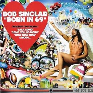Born In 69 - CD Audio di Bob Sinclar