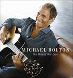 One World One Love - CD Audio di Michael Bolton