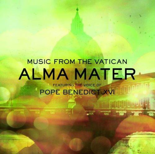 Alma Mater. Musica dal Vaticano - CD Audio di Papa Benedetto XVI