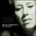 Sans fusils, ni souliers a Paris - CD Audio di Martha Wainwright