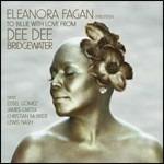Eleanora Fagan (1915-1959). To Billie with Love from Dee Dee - CD Audio di Dee Dee Bridgewater