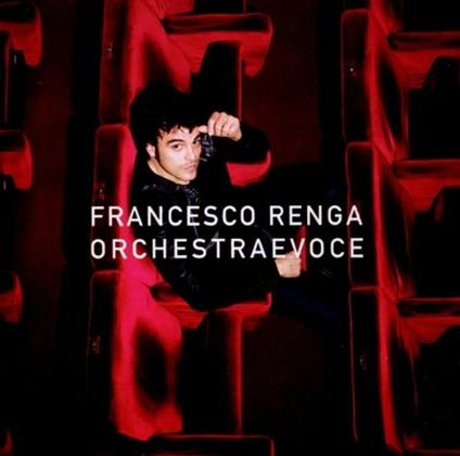 Orchestra e voce - CD Audio di Francesco Renga