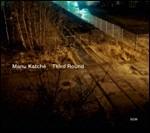 Third Round - CD Audio di Manu Katché