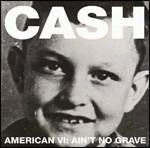 American VI. Ain't No Grave - CD Audio di Johnny Cash