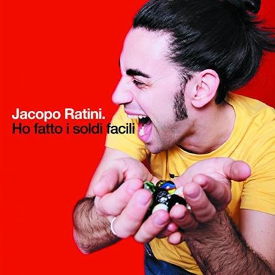 Ho fatto i soldi facili - CD Audio di Jacopo Ratini