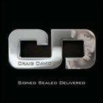 Signed, Sealed, Delivered - CD Audio di Craig David