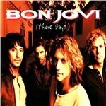 These Days - CD Audio di Bon Jovi