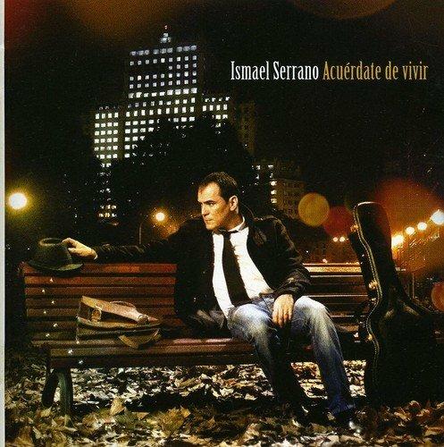 Acuerdate De Vivir - CD Audio di Ismael Serrano