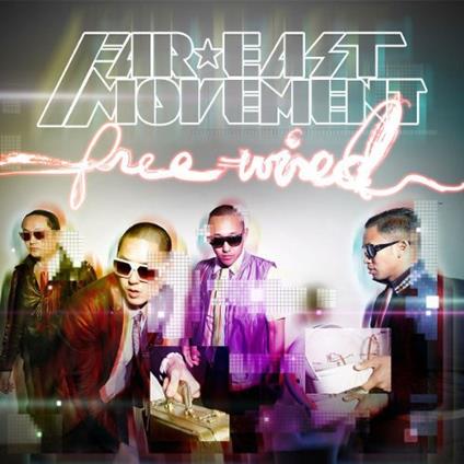 Far*east Movement - Free Wired - CD Audio