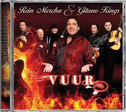 Vuur - CD Audio di Rein & Gitano Kings Mercha