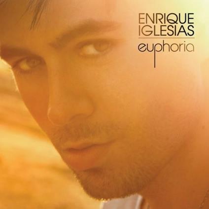 Euphoria - CD Audio di Enrique Iglesias