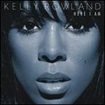 Here I Am - CD Audio di Kelly Rowland