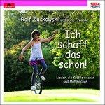 Ich Schaff das Schon - CD Audio di Rolf Zuckowski