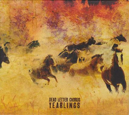 Yearlings - CD Audio di Dead Letter Chorus