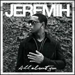 All About You - CD Audio di Jeremih