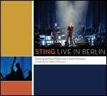 Live in Berlin - CD Audio + DVD di Sting,Royal Philharmonic Orchestra,Steven Mercurio