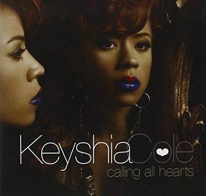 Calling All Hearts (Clean) - CD Audio di Keyshia Cole