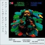 Cup Full of Dreams - CD Audio di Don Sugarcane Harris