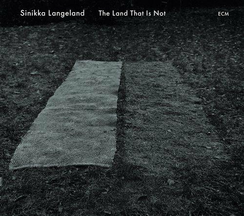 The Land That Is Not - CD Audio di Sinikka Langeland