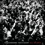 All at Once - CD Audio di Airborne Toxic Event