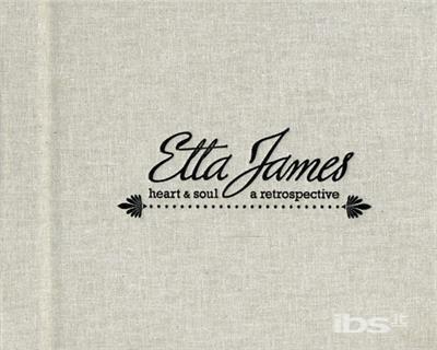 Heart & Soul. Retrospectiv - CD Audio di Etta James