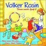 Turnen Macht Spass 2 - CD Audio di Volker Rosin