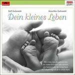 Dein Kleines Leben - CD Audio di Rolf Zuckowski