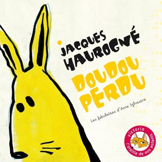 Doudou perdu - CD Audio di Jacques Haurogne