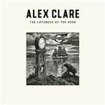 Lateness of the Hour - CD Audio di Alex Clare