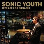 Hits Are for Squares - CD Audio di Sonic Youth