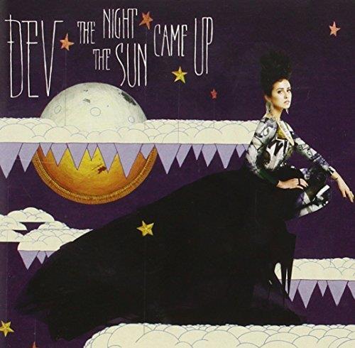 The Night The Sun Came Up - CD Audio di Dev