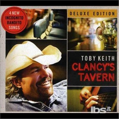 Clancy's Tavern (Deluxe Edition) - CD Audio di Toby Keith