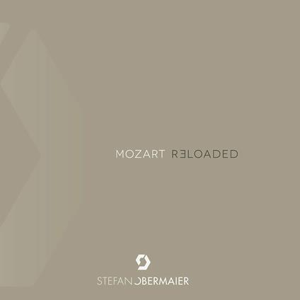 Mozart Re. Loaded - CD Audio di Wolfgang Amadeus Mozart