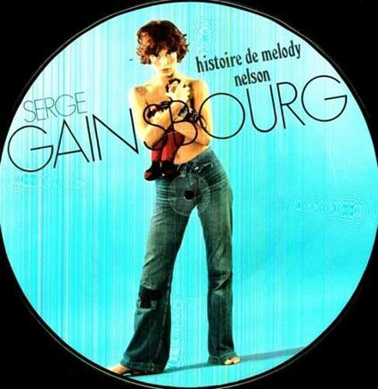 Melody Nelson (Picture Disc) - Vinile LP di Serge Gainsbourg