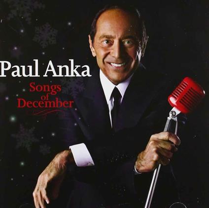 Songs of December - CD Audio di Paul Anka