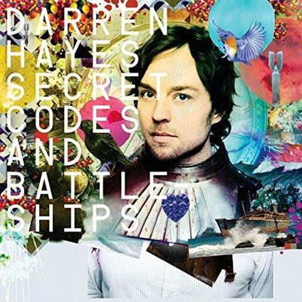 Secret Codes & Battleships - CD Audio di Darren Hayes