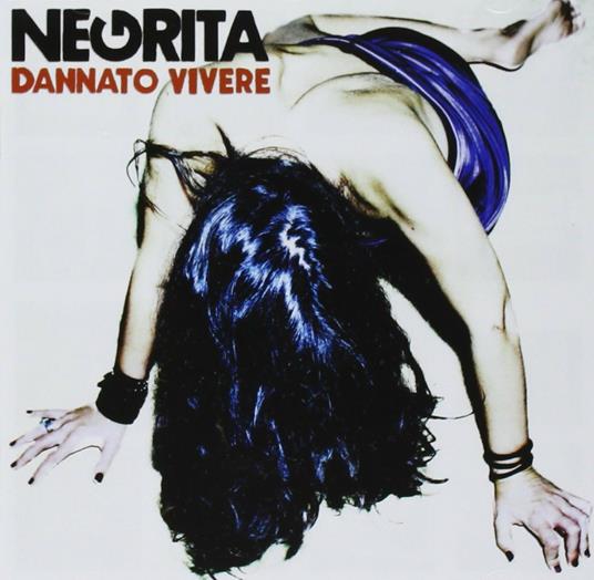 Dannato vivere - CD Audio di Negrita