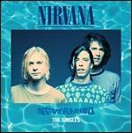 Nevermind. The Singles Box - Vinile 10'' di Nirvana