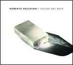 I colori del buio - CD Audio di Roberto Vecchioni