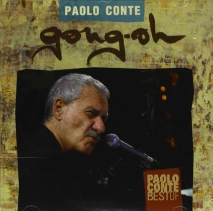 Gong oh - CD Audio di Paolo Conte