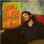 High Ceilings & Collarbones - CD Audio di Juan Zelada