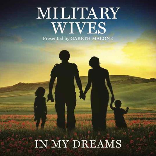 In My Dreams - CD Audio di Military Wives