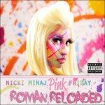 Pink Friday. Roman Reloaded - CD Audio di Nicki Minaj
