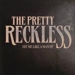 Hit Me Like a Man - CD Audio di Pretty Reckless