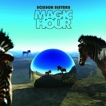 Magic Hour - CD Audio di Scissor Sisters