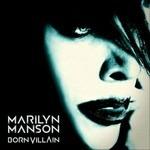 Born Villain - CD Audio di Marilyn Manson