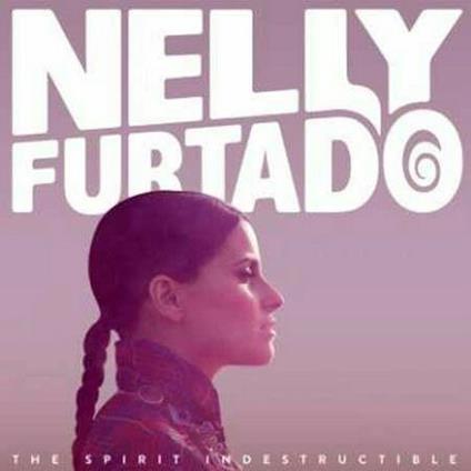 The Spirit Indestructible (Deluxe Edition) - CD Audio di Nelly Furtado