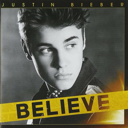Believe - CD Audio di Justin Bieber